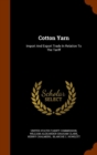 Cotton Yarn : Import and Export Trade in Relation to the Tariff - Book
