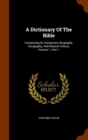 A Dictionary of the Bible : Comprising Its Antiquities, Biography, Geography, and Natural History, Volume 1, Part 1 - Book