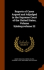 Reports of Cases Argued and Adjudged in the Supreme Court of the United States, Volume 9; Volume 22 - Book