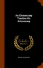 An Elementary Treatise on Astronomy - Book