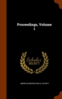 Proceedings, Volume 1 - Book