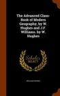 The Advanced Class-Book of Modern Geography, by W. Hughes and J.F. Williams. by W. Hughes - Book