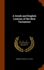 A Greek and English Lexicon of the New Testament - Book