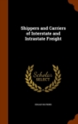 Shippers and Carriers of Interstate and Intrastate Freight - Book