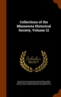 Collections of the Minnesota Historical Society, Volume 12 - Book