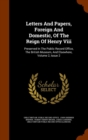 Letters and Papers, Foreign and Domestic, of the Reign of Henry VIII : Preserved in the Public Record Office, the British Museum, and Elsewhere, Volume 2, Issue 2 - Book