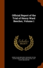 Official Report of the Trial of Henry Ward Beecher, Volume 1 - Book