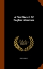 A First Sketch of English Literature - Book