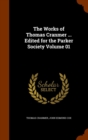 The Works of Thomas Cranmer ... Edited for the Parker Society Volume 01 - Book
