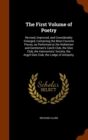 The First Volume of Poetry : Revised, Improved, and Considerably Enlarged, Containing the Most Favorite Pieces, as Performed at the Noblemen and Gentlemen's Catch Club, the Glee Club, the Harmonists' - Book