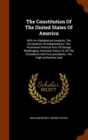The Constitution of the United States of America : With an Alphabetical Analysis, the Declaration of Independence, the Prominent Political Acts of George Washington, Electoral Votes for All the Presid - Book