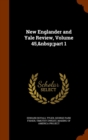 New Englander and Yale Review, Volume 45, Part 1 - Book