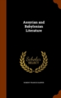 Assyrian and Babylonian Literature - Book