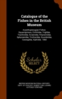 Catalogue of the Fishes in the British Museum : Acanthopterygian Fishes: Squamipinnes, Cirrhitid, Triglid, Trachinid, Sci Nid, Polynemid, Sphyr Nid, Trichiurid, Scombrid, Carangid, Xiphiid . 1860 - Book