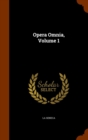 Opera Omnia, Volume 1 - Book