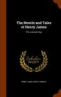 The Novels and Tales of Henry James : The Awkward Age - Book