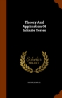 Theory and Application of Infinite Series - Book
