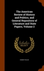 The American Review of History and Politics, and General Repository of Literature and State Papers, Volume 2 - Book