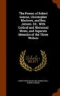 The Poems of Robert Greene, Christopher Marlowe, and Ben Jonson. Ed., with Critical and Historical Notes, and Separate Memoirs of the Three Writers - Book