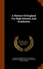A History of England for High Schools and Academies - Book