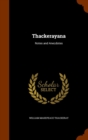 Thackerayana : Notes and Anecdotes - Book