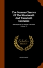 The German Classics of the Nineteenth and Twentieth Centuries : Masterpieces of German Literature, Volume 12 - Book