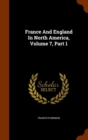 France and England in North America, Volume 7, Part 1 - Book