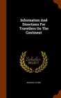 Information and Directions for Travellers on the Continent - Book