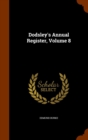 Dodsley's Annual Register, Volume 8 - Book