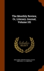 The Monthly Review, Or, Literary Journal, Volume 101 - Book