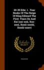 20-35 Edw. 1 . Year Books of the Reign of King Edward the First. Years XX and XXI (XXI-XXII, XXX-XXXI, XXXII-XXXIII, XXXIII-XXXV) - Book