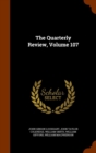 The Quarterly Review, Volume 107 - Book