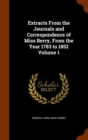 Extracts from the Journals and Correspondence of Miss Berry, from the Year 1783 to 1852 Volume 1 - Book