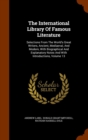 The International Library of Famous Literature : Selections from the World's Great Writers, Ancient, Mediaeval, and Modern, with Biographical and Explanatory Notes and with Introductions, Volume 13 - Book