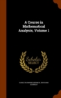 A Course in Mathematical Analysis, Volume 1 - Book