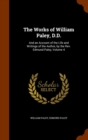 The Works of William Paley, D.D. : And an Account of the Life and Writings of the Author, by the REV. Edmund Paley, Volume 4 - Book