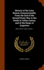 History of the Later Roman Commonwealth, from the End of the Second Punic War to the Death of Julius Caesar; And of the Reign of Augustus : With a Life of Trajan, Volume 1 - Book