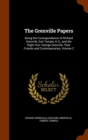 The Grenville Papers : Being the Correspondence of Richard Grenville, Earl Temple, K.G., and the Right Hon: George Grenville, Their Friends and Contemporaries, Volume 2 - Book