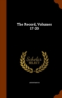 The Record, Volumes 17-20 - Book