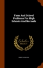 Farm and School Problems for High Schools and Normals - Book