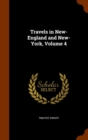 Travels in New-England and New-York, Volume 4 - Book
