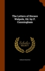 The Letters of Horace Walpole, Ed. by P. Cunningham - Book
