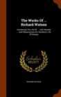 The Works of ... Richard Watson : Containing the Life of ... John Wesley ... and Observations on Southey's Life of Wesley - Book
