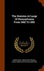 The Statutes at Large of Pennsylvania from 1682 to 1801 - Book