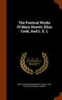 The Poetical Works of Mary Howitt, Eliza Cook, and L. E. L - Book