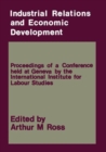 Industrial Relations and Economic Development - Book