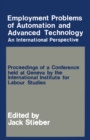 Employment Problems of Automation and Advanced Technology - eBook