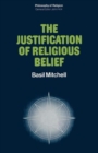 The Justification of Religious Belief - Book
