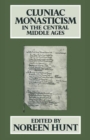Cluniac Monasticism in the Central Middle Ages - eBook
