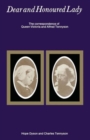 Dear and Honoured Lady : The Correspondence Between Queen Victoria and Alfred Tennyson - Book